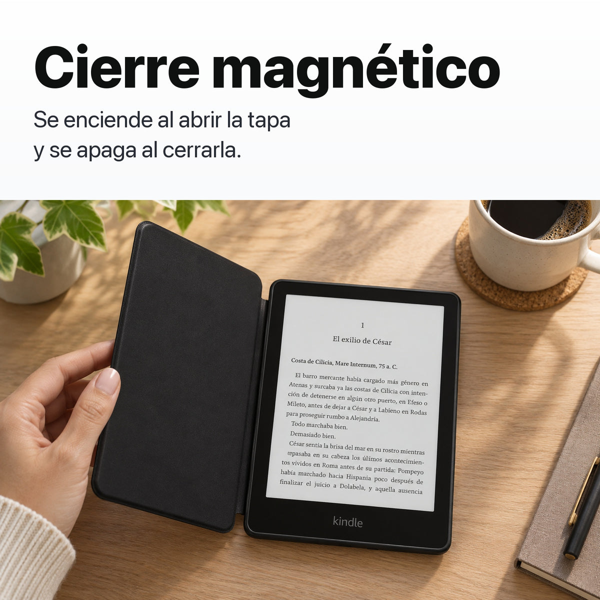 Funda acrílica con cierre magnético: el Kindle se enciende al abrir la tapa